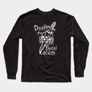 Death to Fascists Long Sleeve T-Shirt